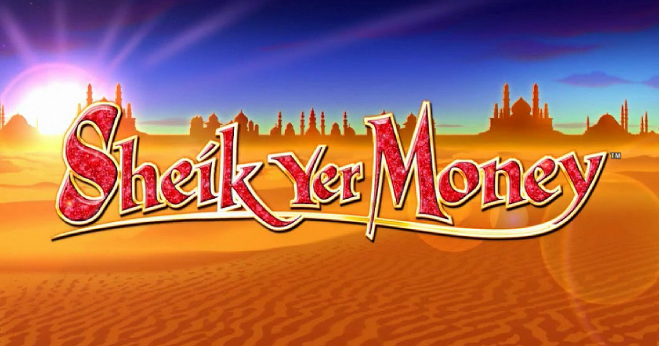 Sheik Yer Money Online Slot Demo Game by Barcrest Games
