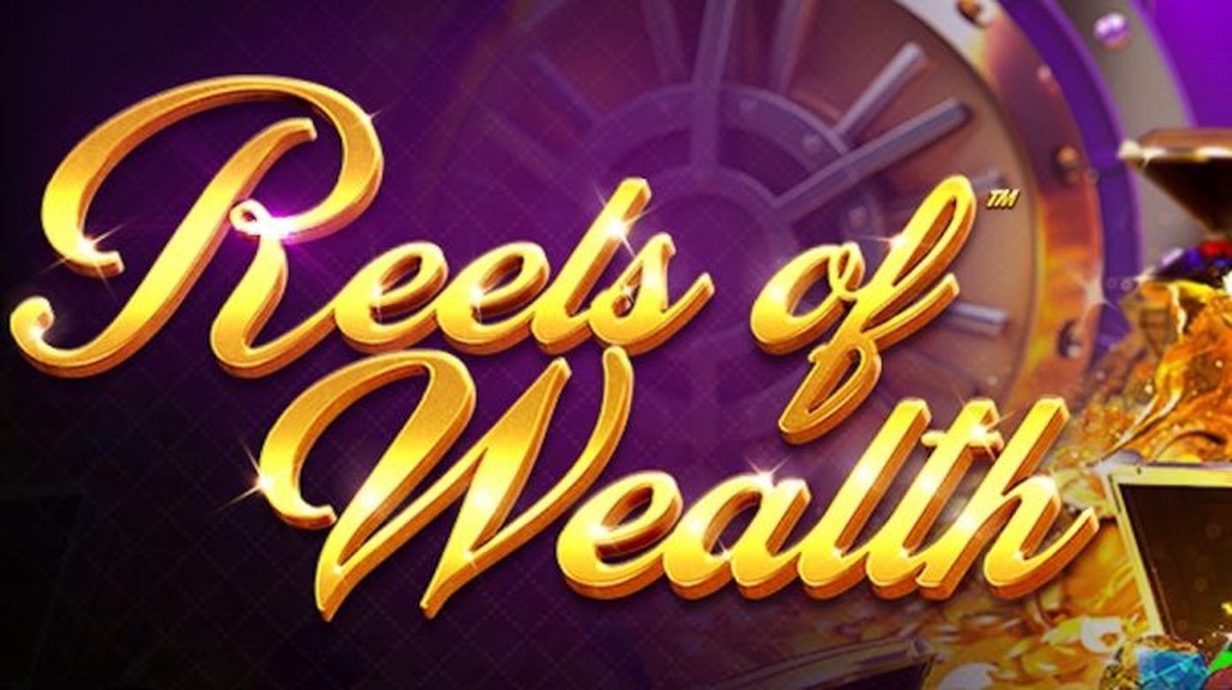 Reels in Reels Of Wealth Slot Game by Betsoft