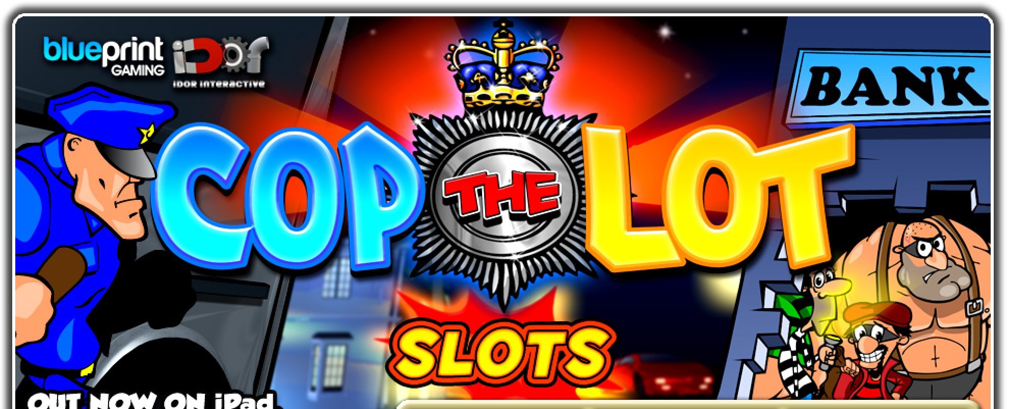 Cop the Lot Safegrabber Online Slot Demo Game by Blueprint Gaming