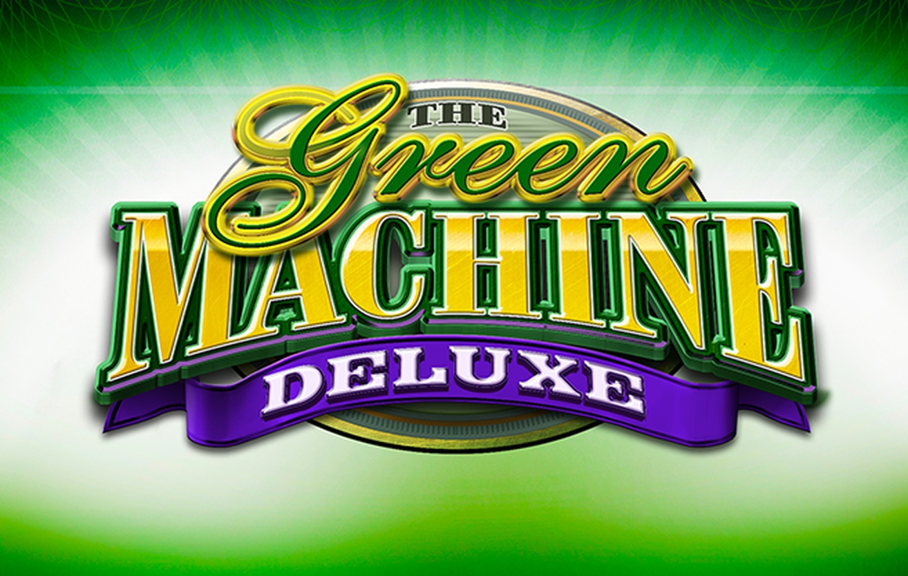 The Green Machine Deluxe Power Bet Online Slot Demo Game by High 5 Games