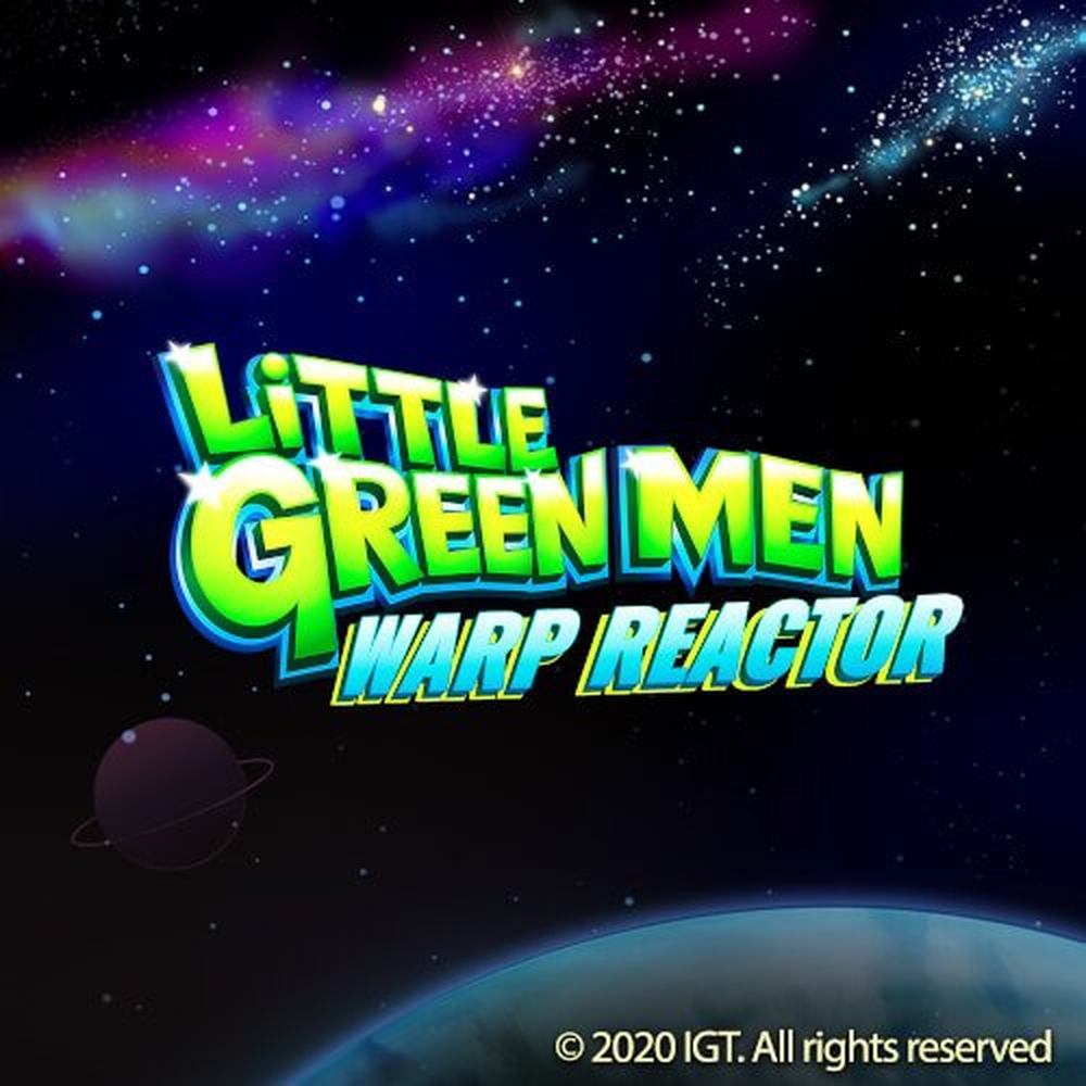 Little Green Men Warp Reactor Online Slot Demo Game by IGT
