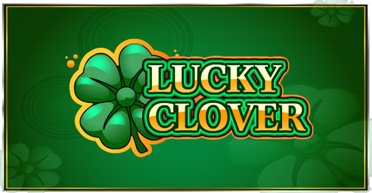 Lucky Clover (New) iSoftBet Online Slot Demo Game by iSoftBet