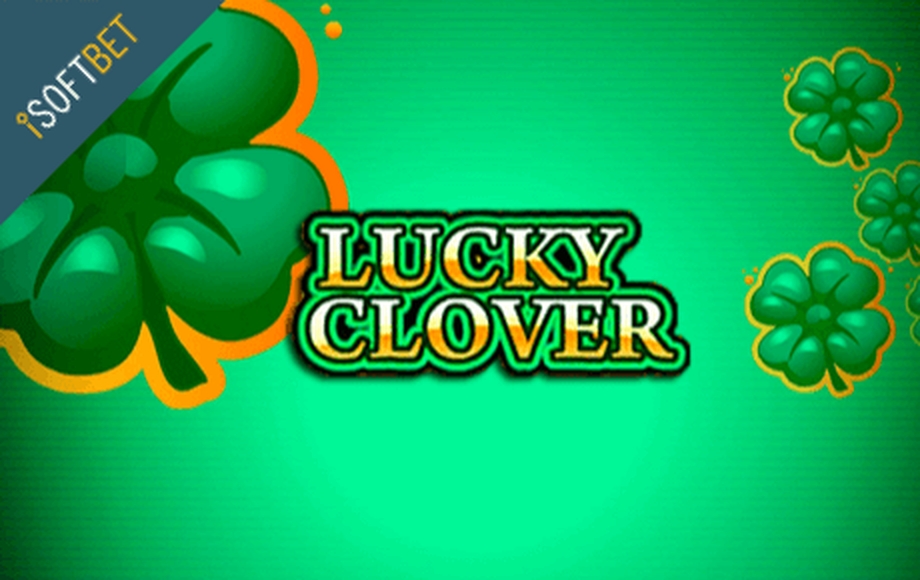 The Lucky Clover iSoftBet Online Slot Demo Game by iSoftBet