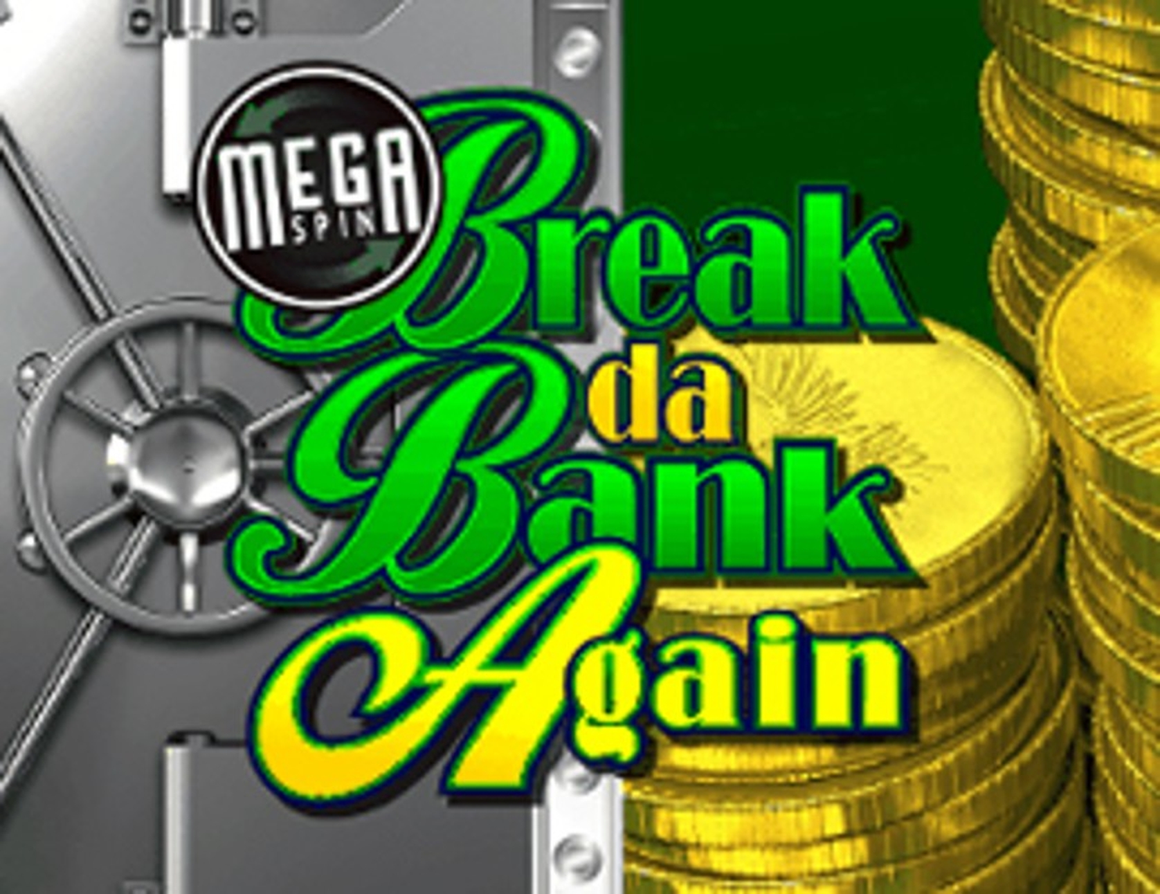 The Mega Spins Break Da Bank Again Online Slot Demo Game by Microgaming