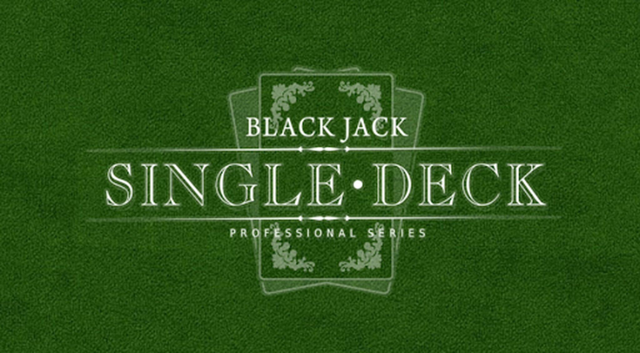 The Single Deck Blackjack Professional Series Online Slot Demo Game by NetEnt