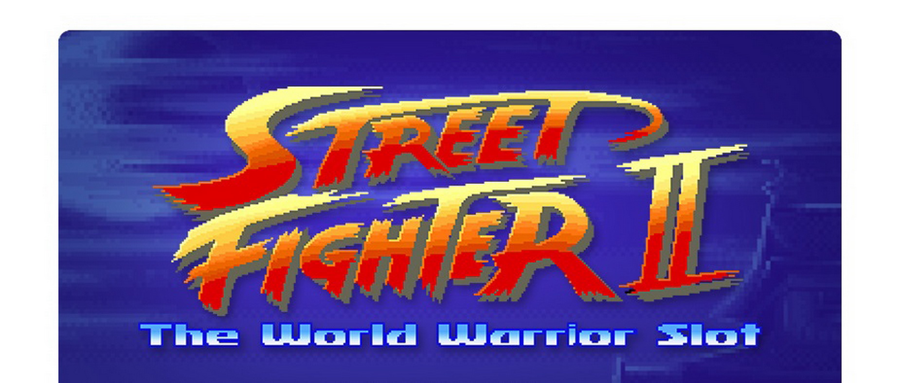 The Street Fighter 2: The World Warrior Online Slot Demo Game by NetEnt