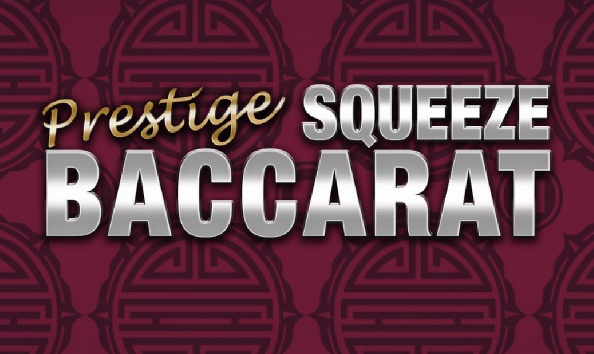 The Prestige Squeeze Baccarat Online Slot Demo Game by Playtech
