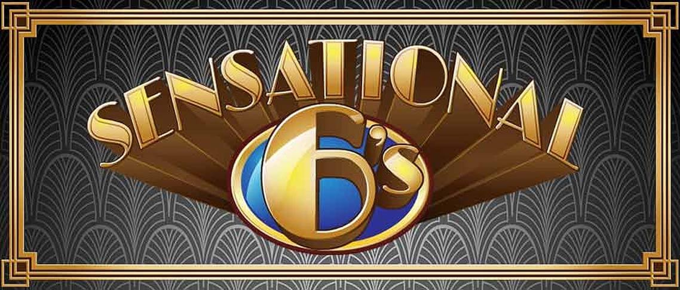 Sensational Sixes Online Slot Demo Game by Rival