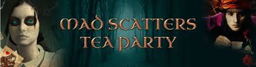 Mad Scatters Tea Party Online Slot Demo Game by Slingo