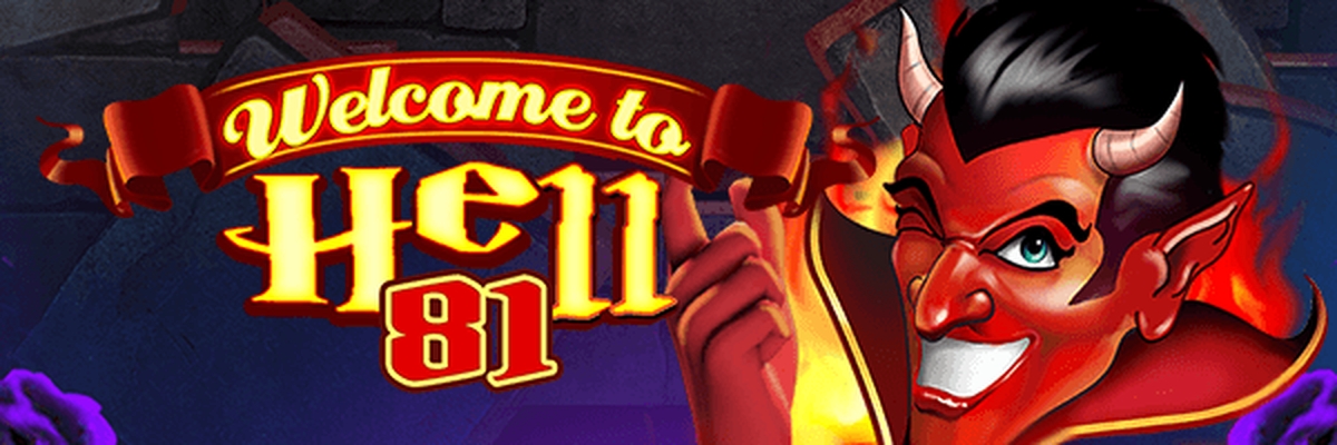The Welcome To Hell 81 Online Slot Demo Game by Wazdan